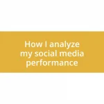 How I analyze my social media performance