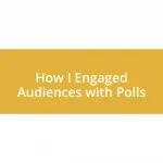 How I Engaged Audiences with Polls