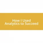 How I Used Analytics to Succeed