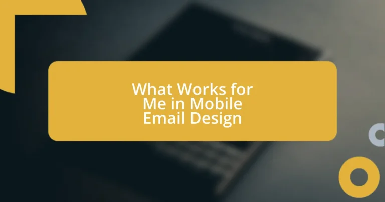 What Works for Me in Mobile Email Design